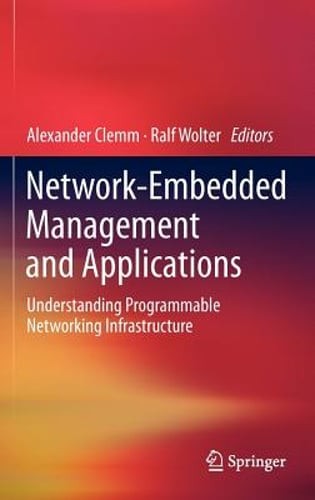 Network-Embedded Management and Applications: Understanding Programmable: New