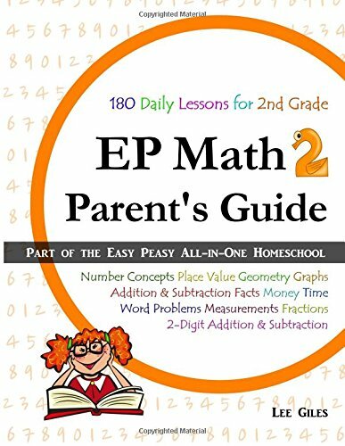 EP MATH 2 PARENT’S GUIDE: PART OF EASY PEASY ALL-IN-ONE By Lee Giles