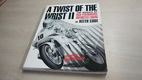 A Twist of the Wrist II: The Basics of High Performa… by Code, Keith Paperback
