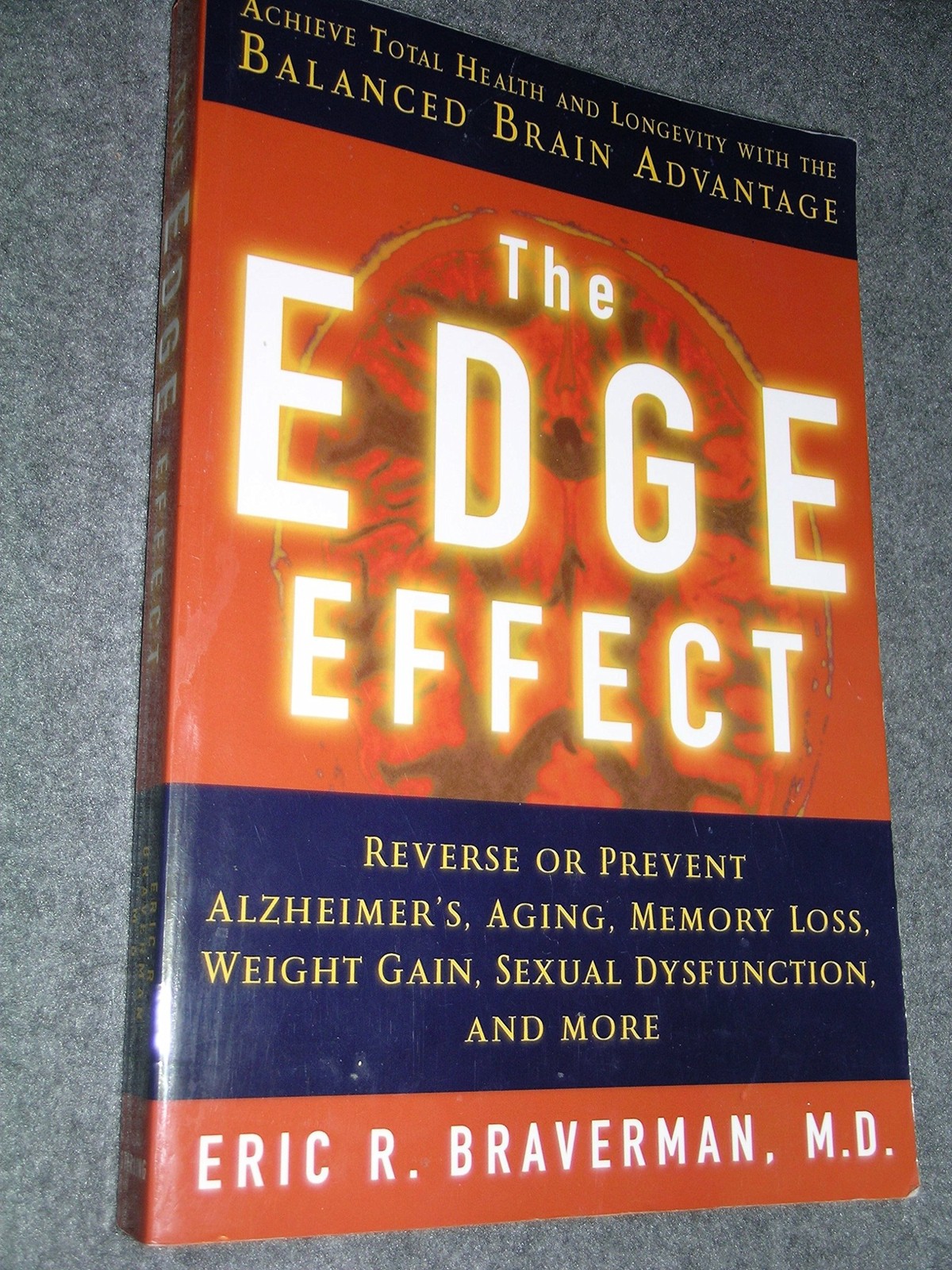 The Edge Effect: Achieve Total Health and Longevity with the Balanced Brain …