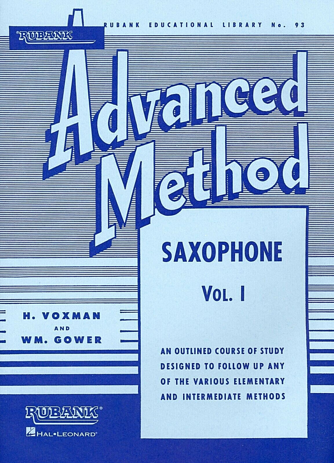 Rubank Advance Method Saxophone, Volume 1, by Gower & Voxman, 72 pages.