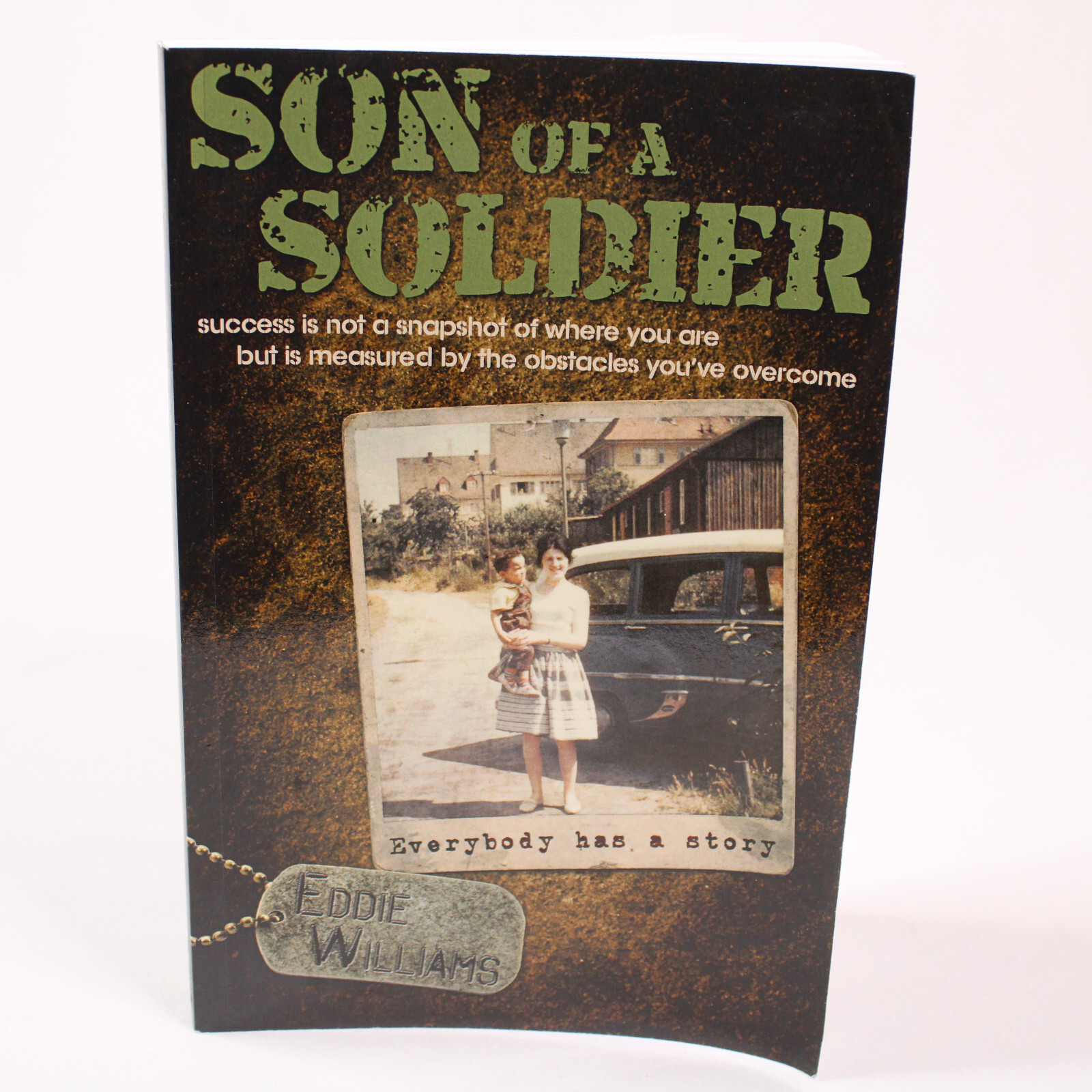 SIGNED SON OF A SOLDIER Williams Eddie Signed By Author Paperback Book 2013