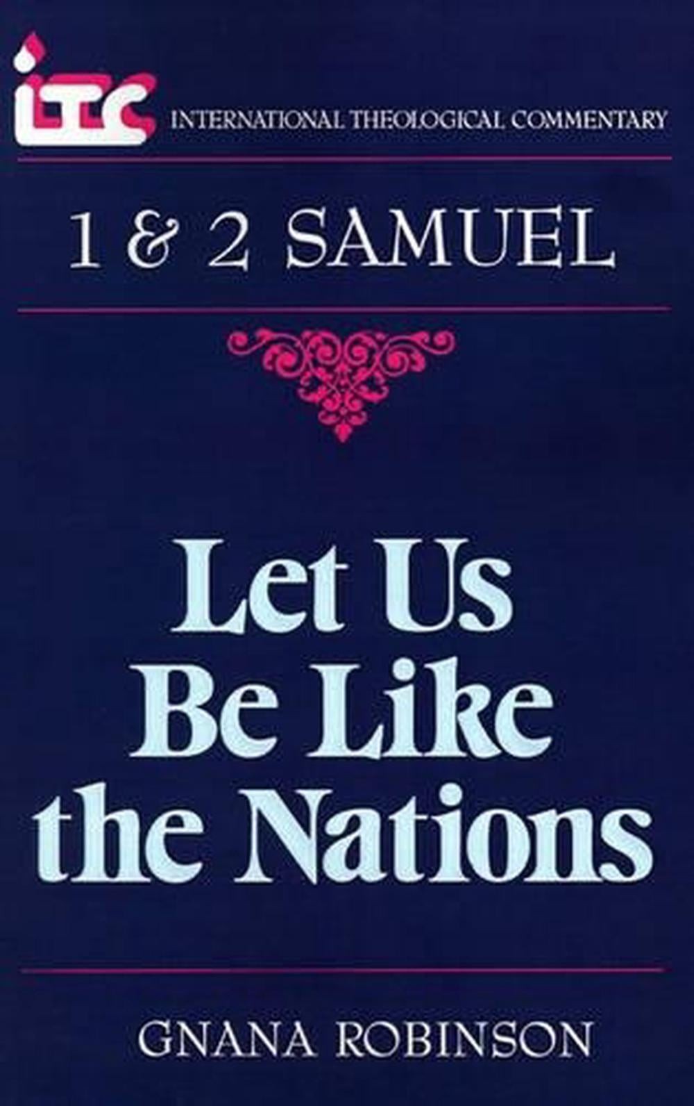 1 and 2 Samuel: Let Us be Like the Nations by Gnana Robinson (English) Paperback