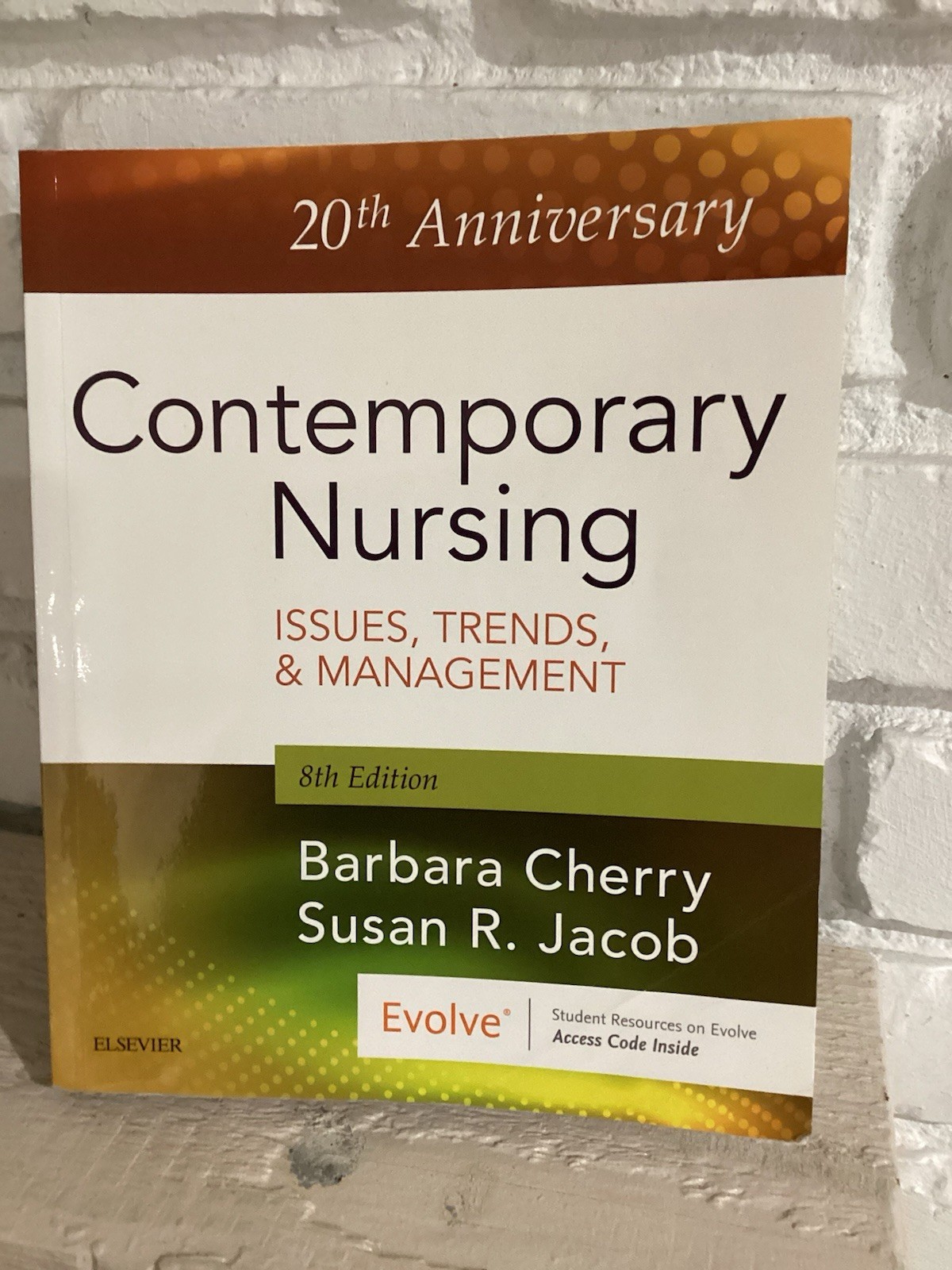 Contemporary Nursing : Issues, Trends, and Management Paperback 8th Edition