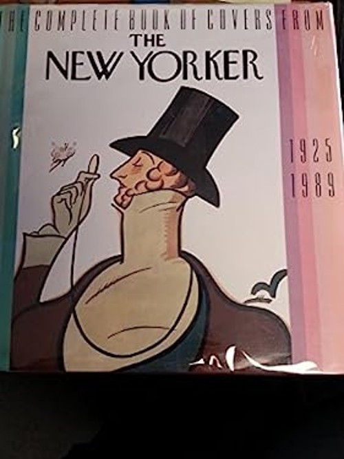 The Complete Book of Covers from the New Yorker 1925-1989 Hardcov
