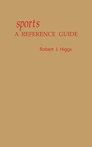 Sports: A Reference Guide (American Popular Culture), Higgs 9780313213618 New-,