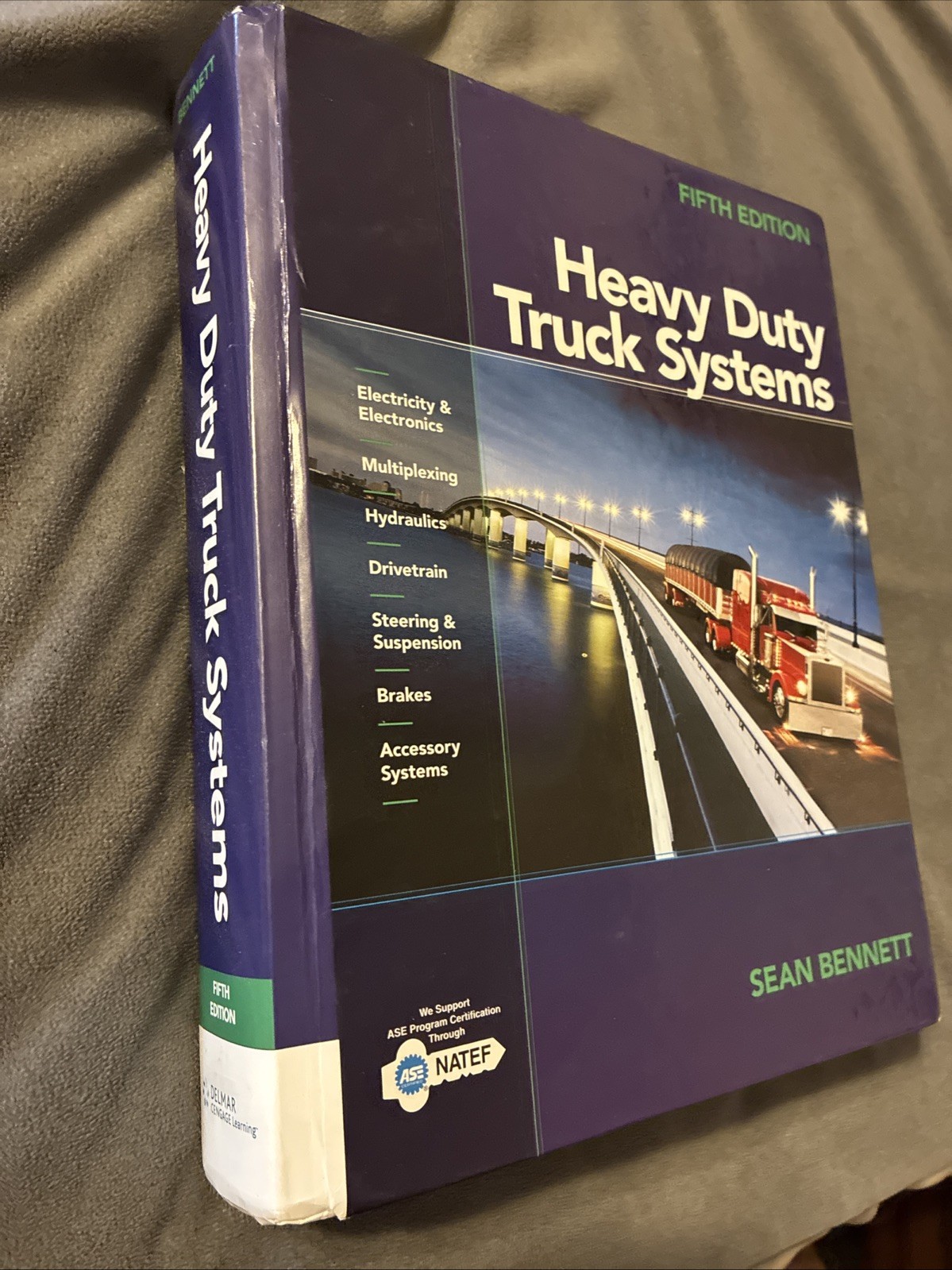 Heavy Duty Truck Systems by Sean Bennett (2010, Hardcover)