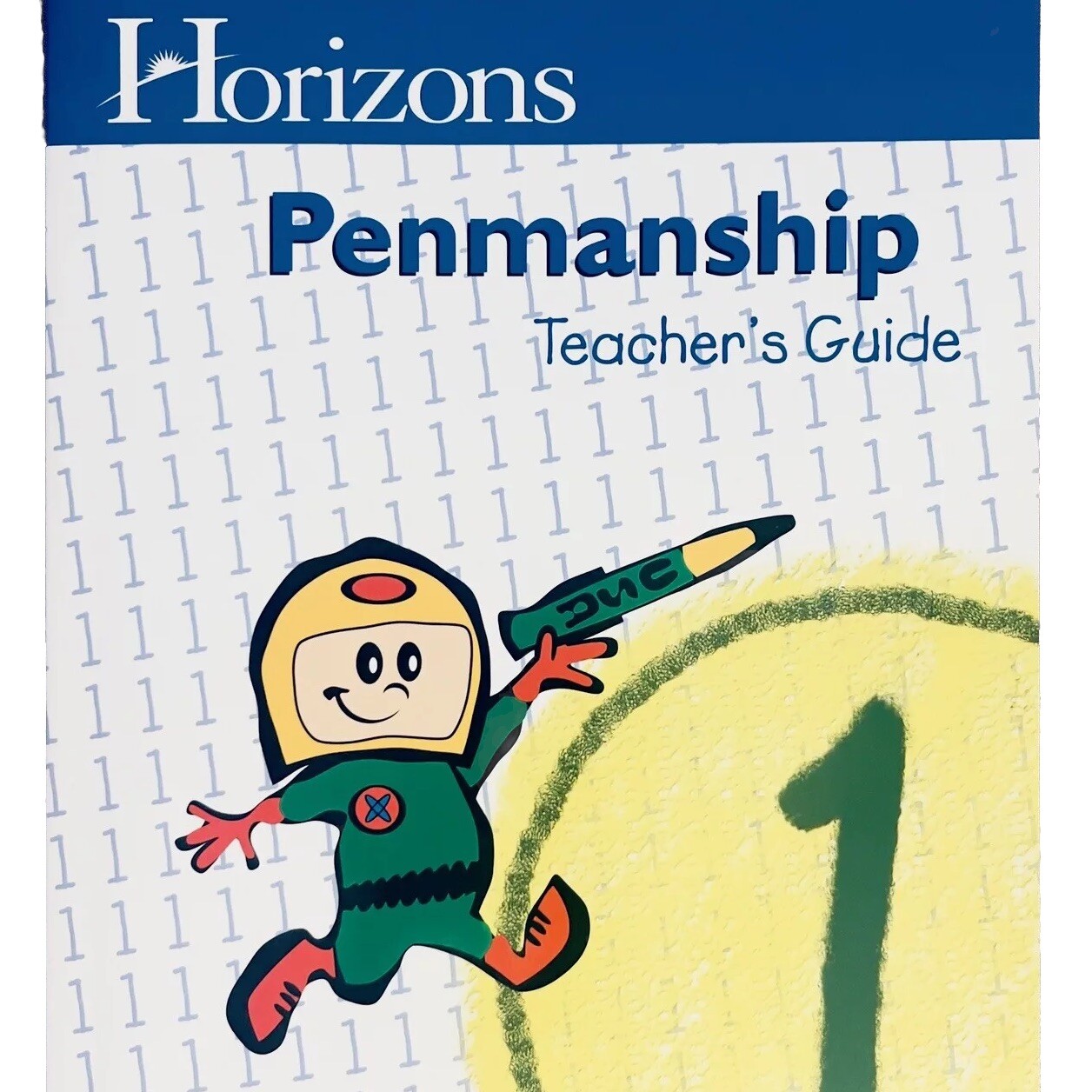 Horizons Penmanship Teachers Guide Grade 1 Writing Alpha Omega Publications