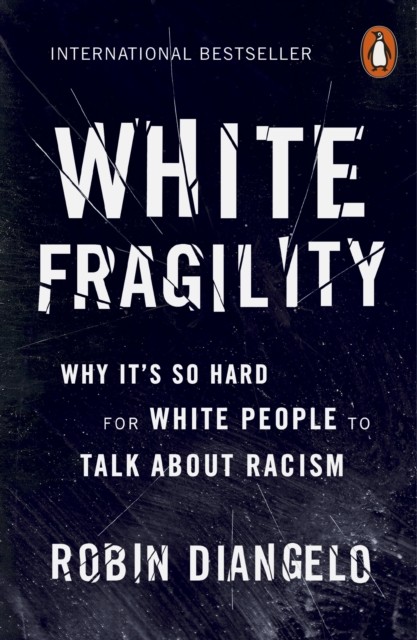 White Fragility by Robin DiAngelo PAPERBACK 9780141990569