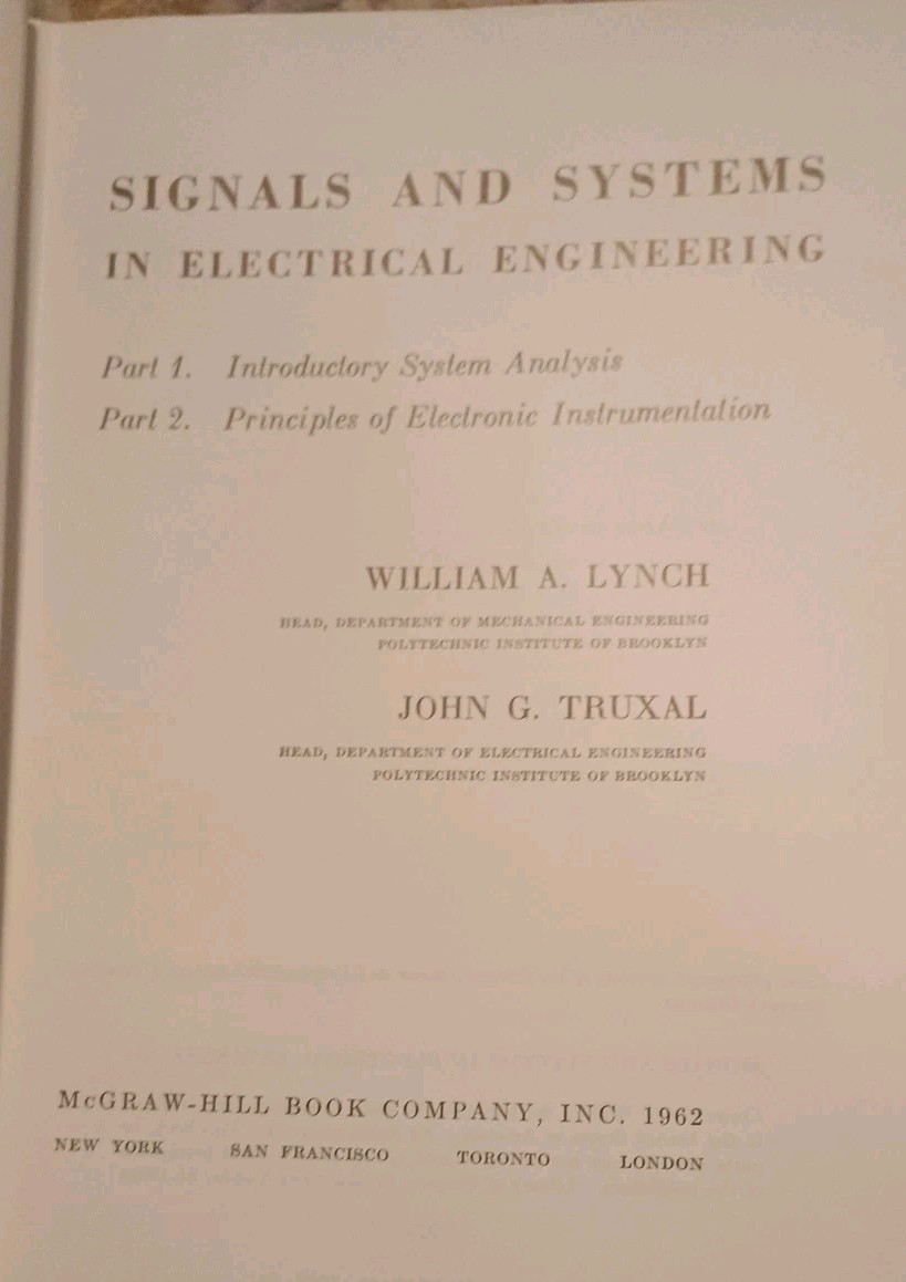 Signals and Systems in Electrical Engineering 1962 McGrawHill – Lynch and Truxal