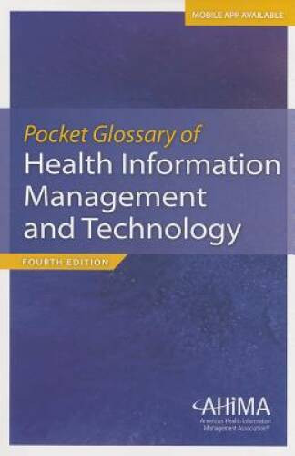 Pocket Glossary of Health Information Management and Technology – VERY GOOD