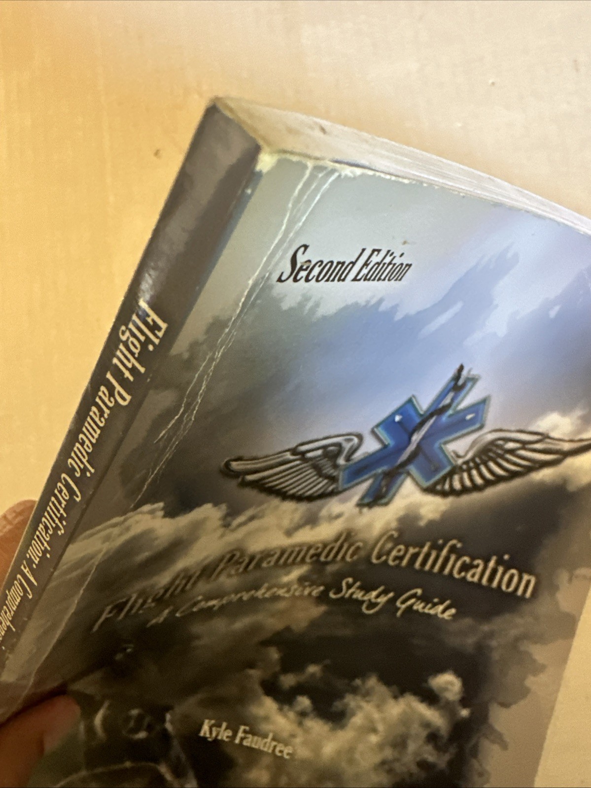 Flight Paramedic Certification A Comprehensive Study Guide Kyle Faudree 2nd Ed