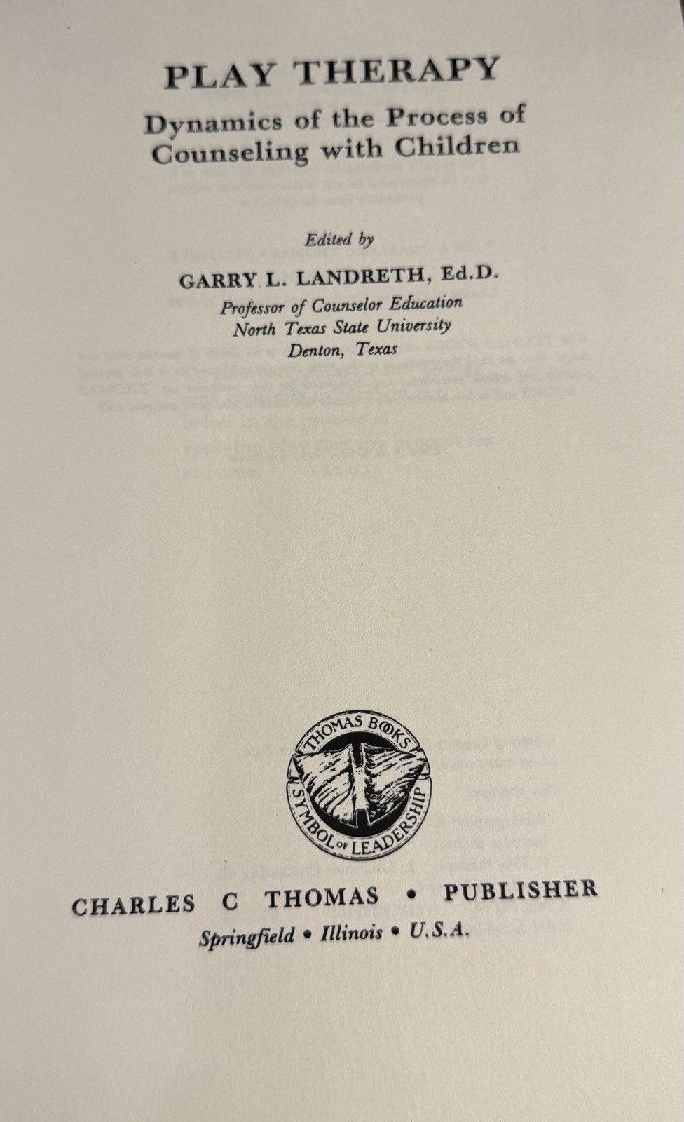 Play Therapy: Dynamics of the Process of Counseling w Children Garry L Landreth