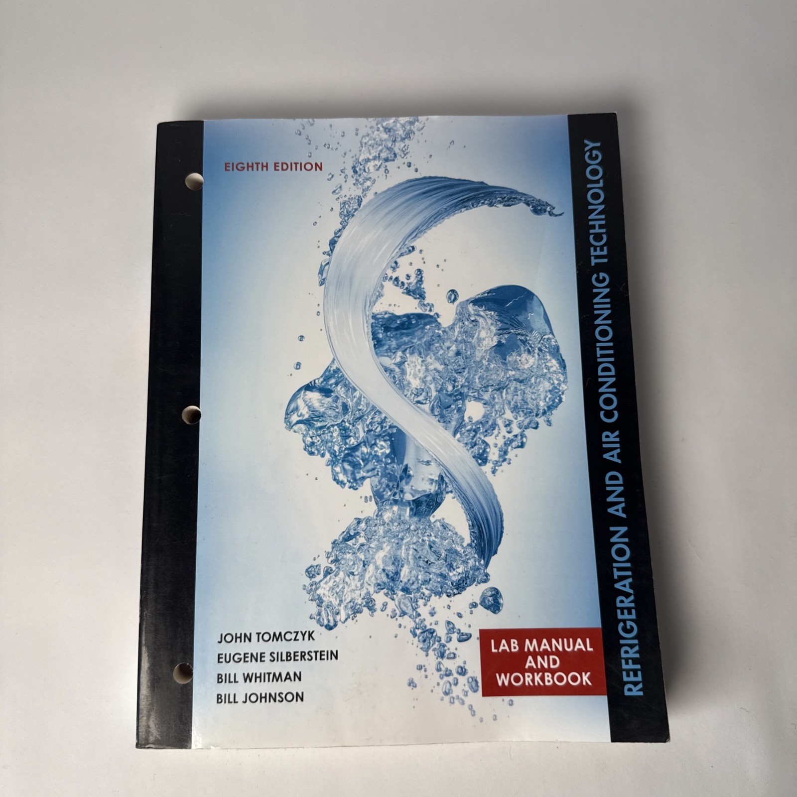 Lab Manual for Tomczyk-Silberstein-Whitman-Johnson’s Refrigeration and Air…