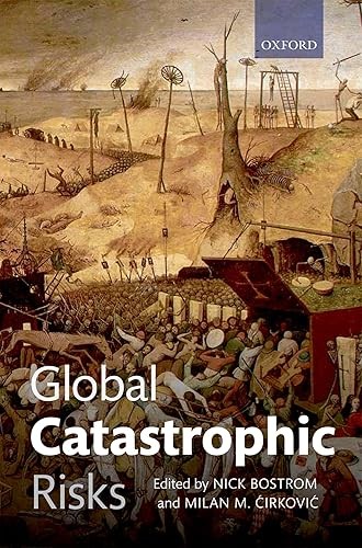 Global Catastrophic Risks Nick Bostrom Milan Cirkovic PB VG