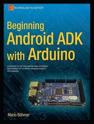 Beginning Android ADK with Arduino – 9781430241973