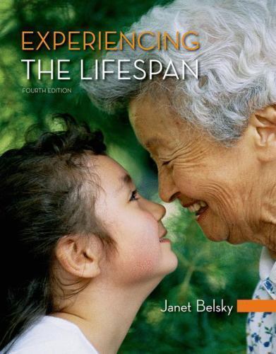 Experiencing the Lifespan by Janet Belsky (2015, Trade Paperback)