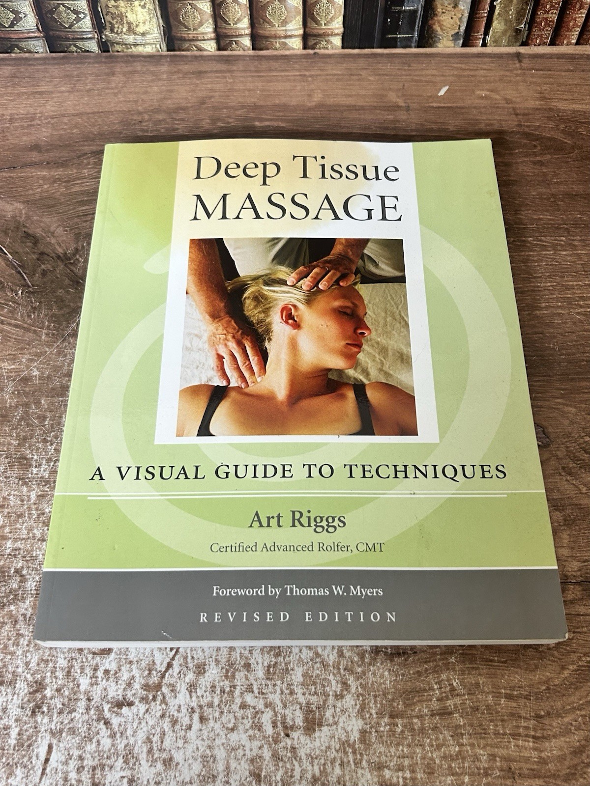 Deep Tissue Massage Art Riggs 2007 Revised Edition Health North Atlantic