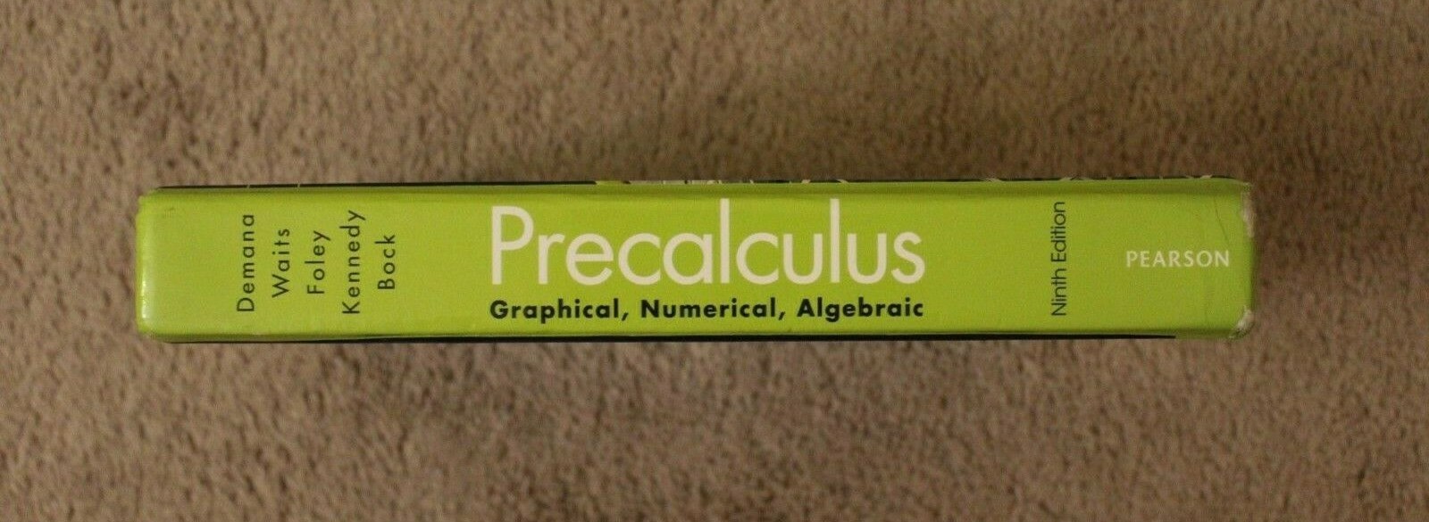 Precalculus : Graphical, Numerical, Algebraic by Demena (hardcover)