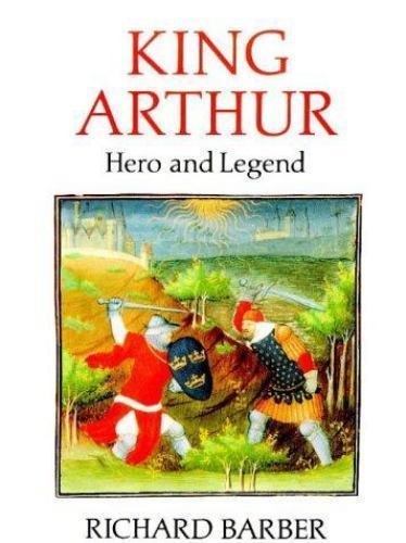 King Arthur: Hero & Legend hardcover Used – Very Good