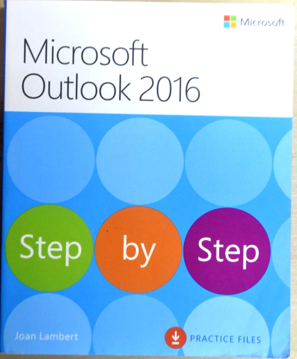 Microsoft Outlook 2016 step by step