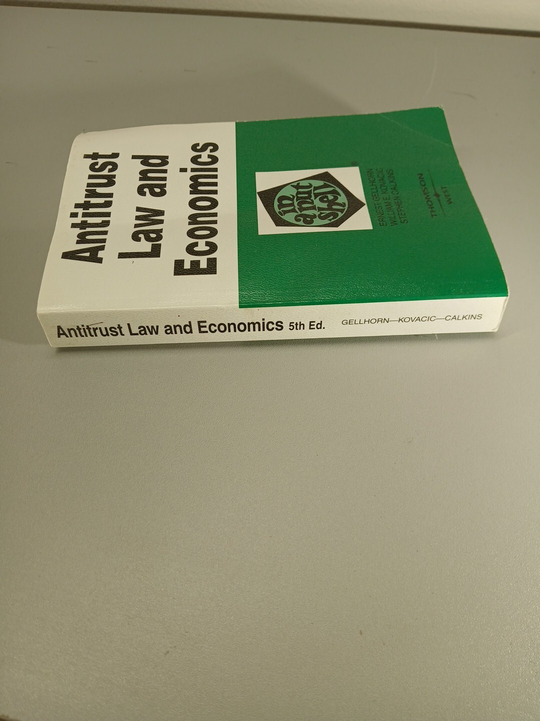 Nutshells Ser.: Antitrust Law and Economics in a Nutshell by William Kovacic,…