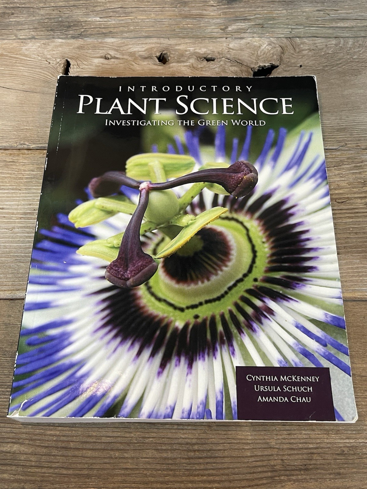 INTRODUCTORY PLANT SCIENCE: INVESTIGATING THE GREEN WORLD By Mckenney Cynthia