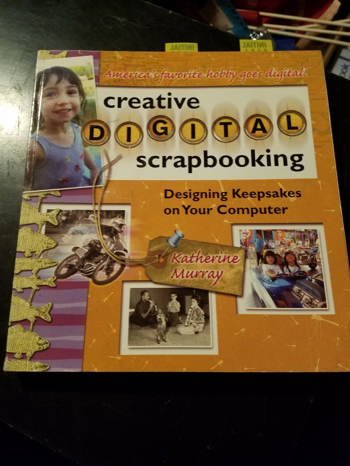 Creative Digital Scrapbooking: Designing Keeps… by Murray, Katherine Paperback