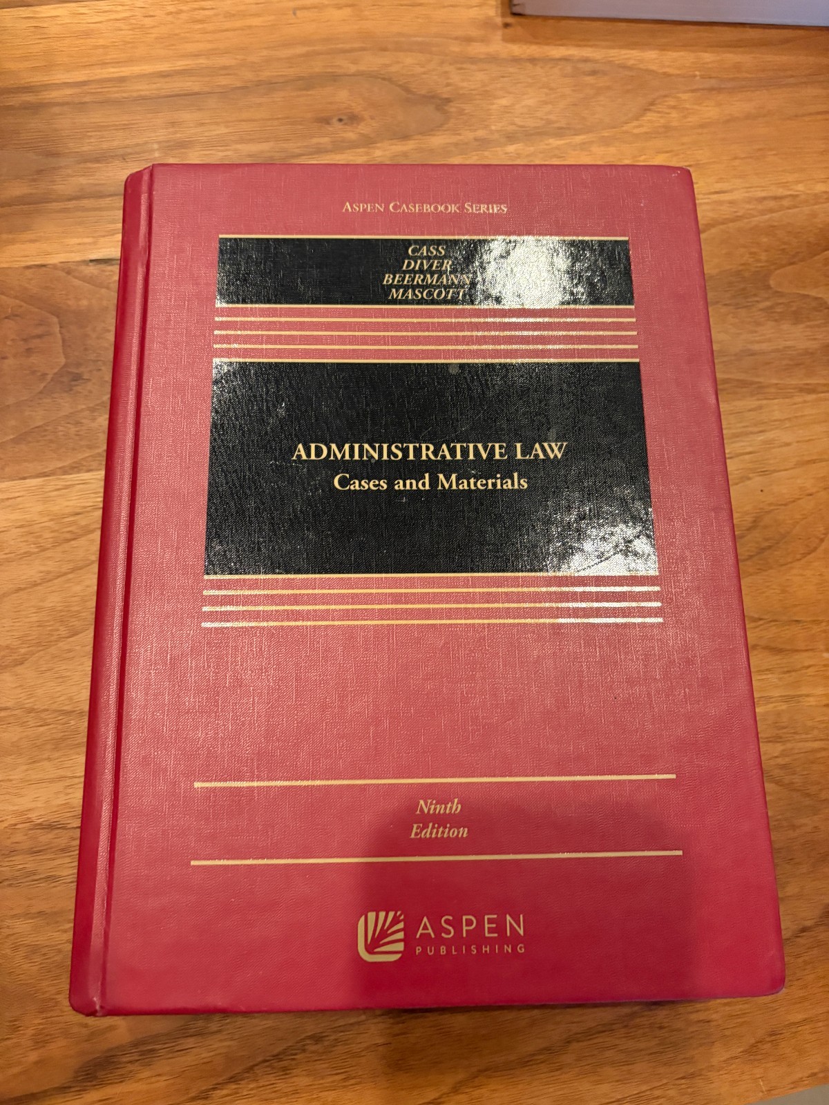 Administrative Law Ninth 9th Edition Cass Diver Beerman et al – Good Condition