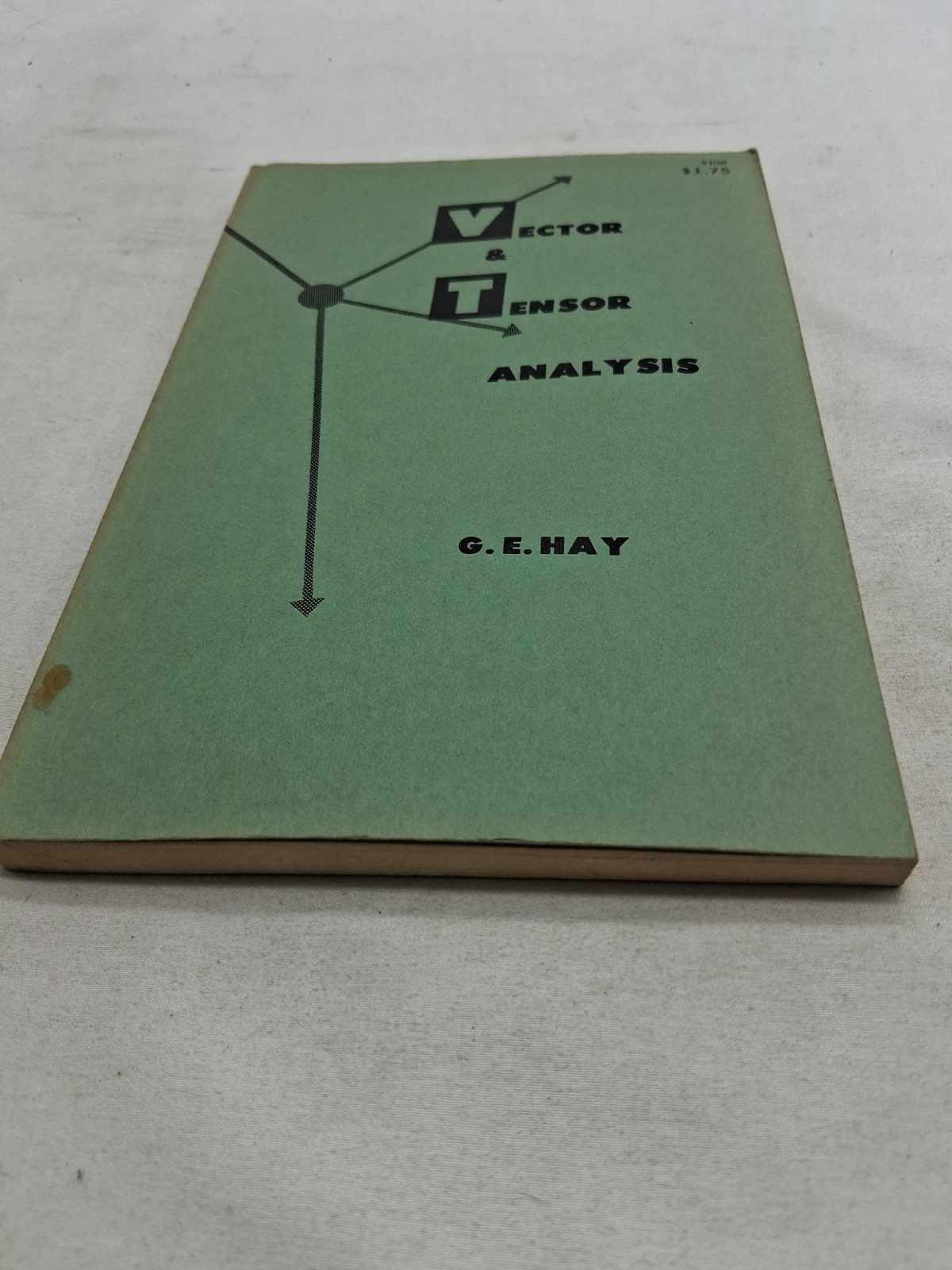 VECTOR & TENSOR ANALYSIS, G. E. HAY, 1953 First Edition Book, Dover Publications