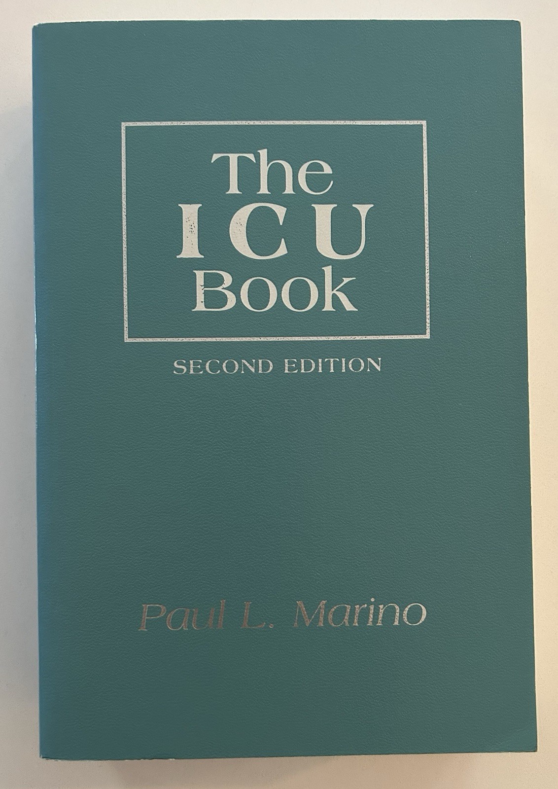 The ICU Book by Paul L. Marino Second Edition in Excellent Condition