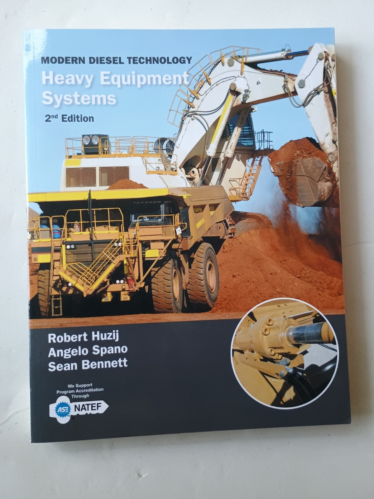 Modern Diesel Technology : Heavy Equipment Systems by Angelo Spano, Robert Huzij