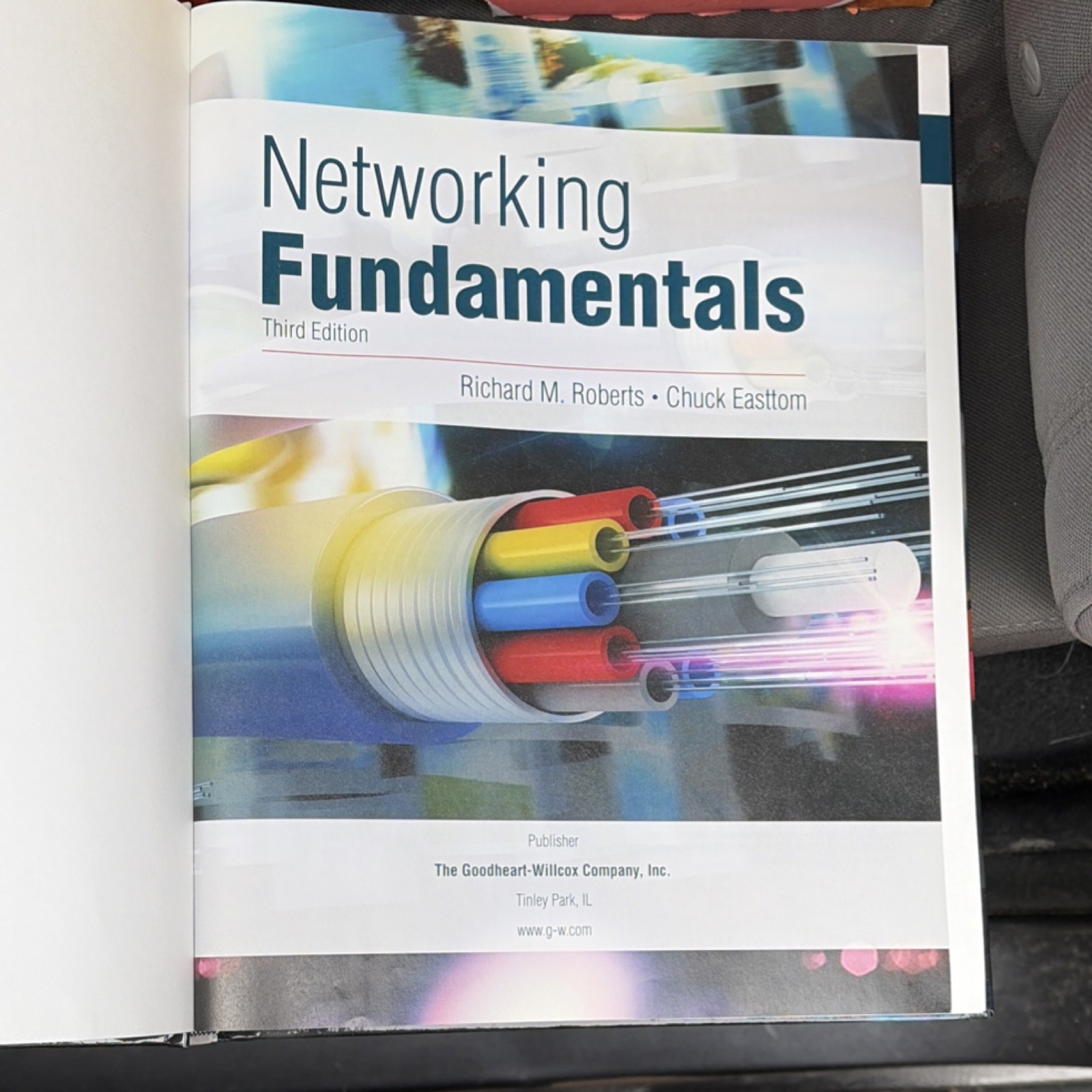 Networking Fundamentals Third Edition by Roberts & Easttom, Goodheart-Willcox