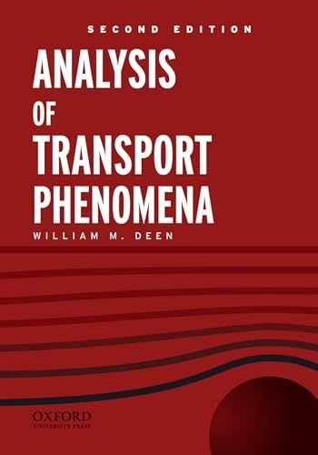Analysis of Transport Phenomena – Hardcover, by Deen William M. – Very Good