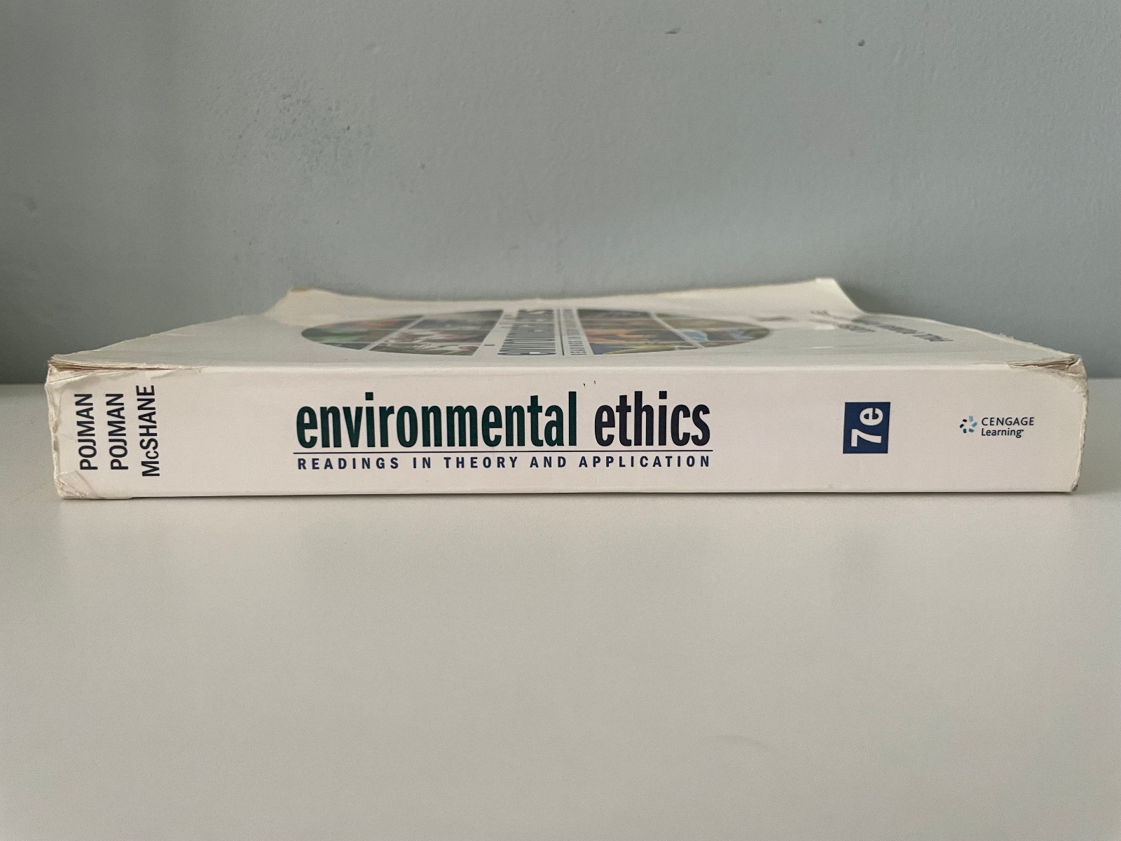Environmental Ethics : Readings in Theory and Application 7th Edition