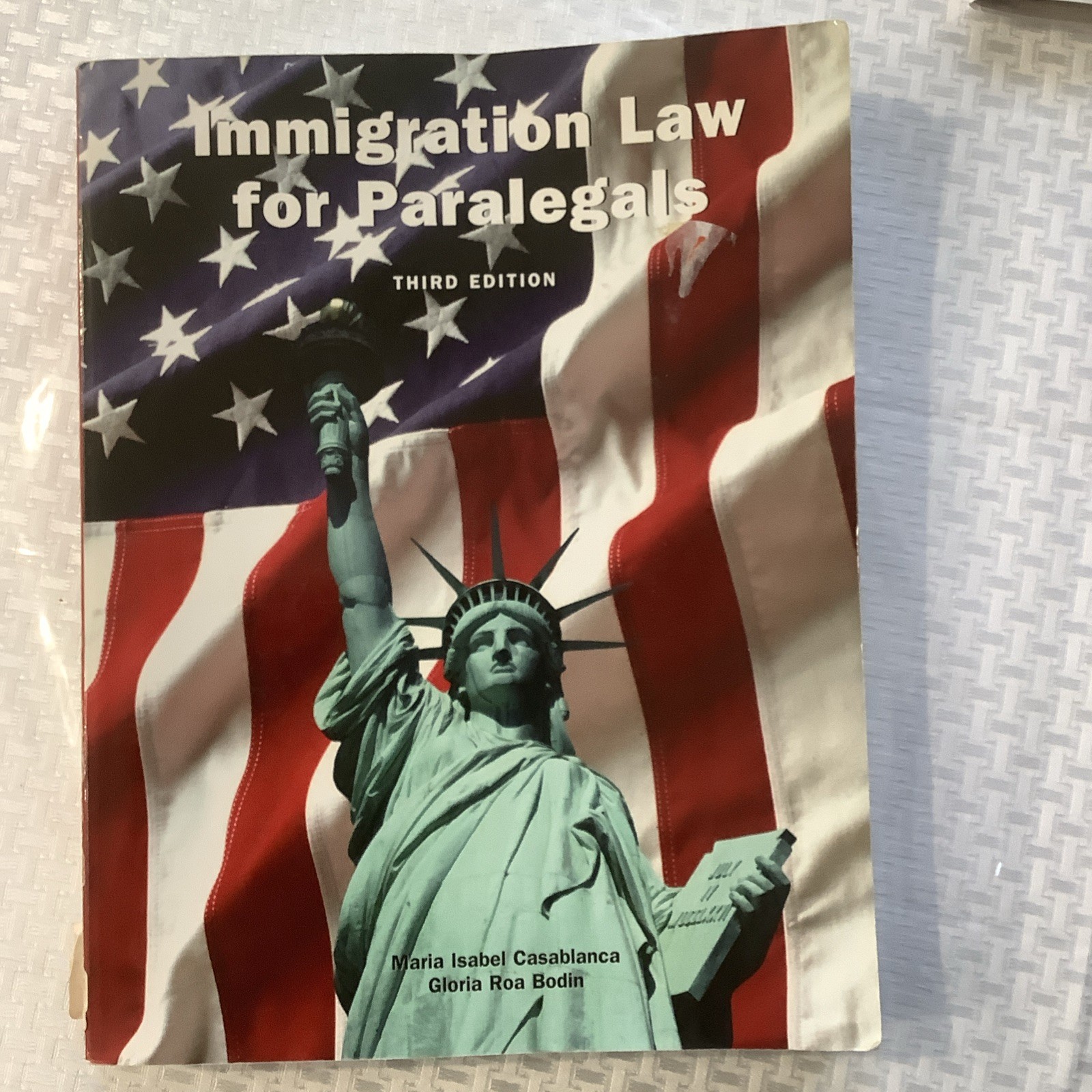 Immigration Law for Paralegals, Bodin, Gloria Roa