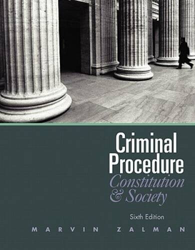 Criminal Procedure (6th Edition) – Paperback By Zalman, Marvin – VERY GOOD