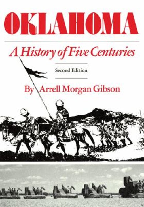 Oklahoma : A History of Five Centuries Paperback Arrell M. Gibson