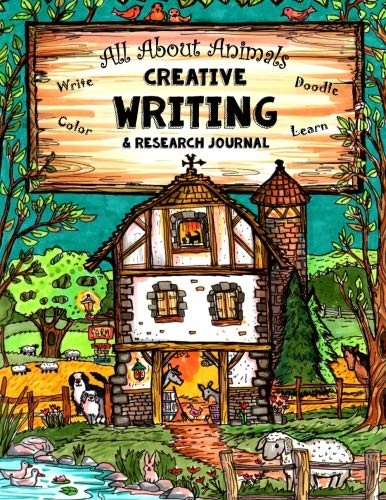 All About Animals – Creative Writing & Research Journal: Write, Color, Resea…