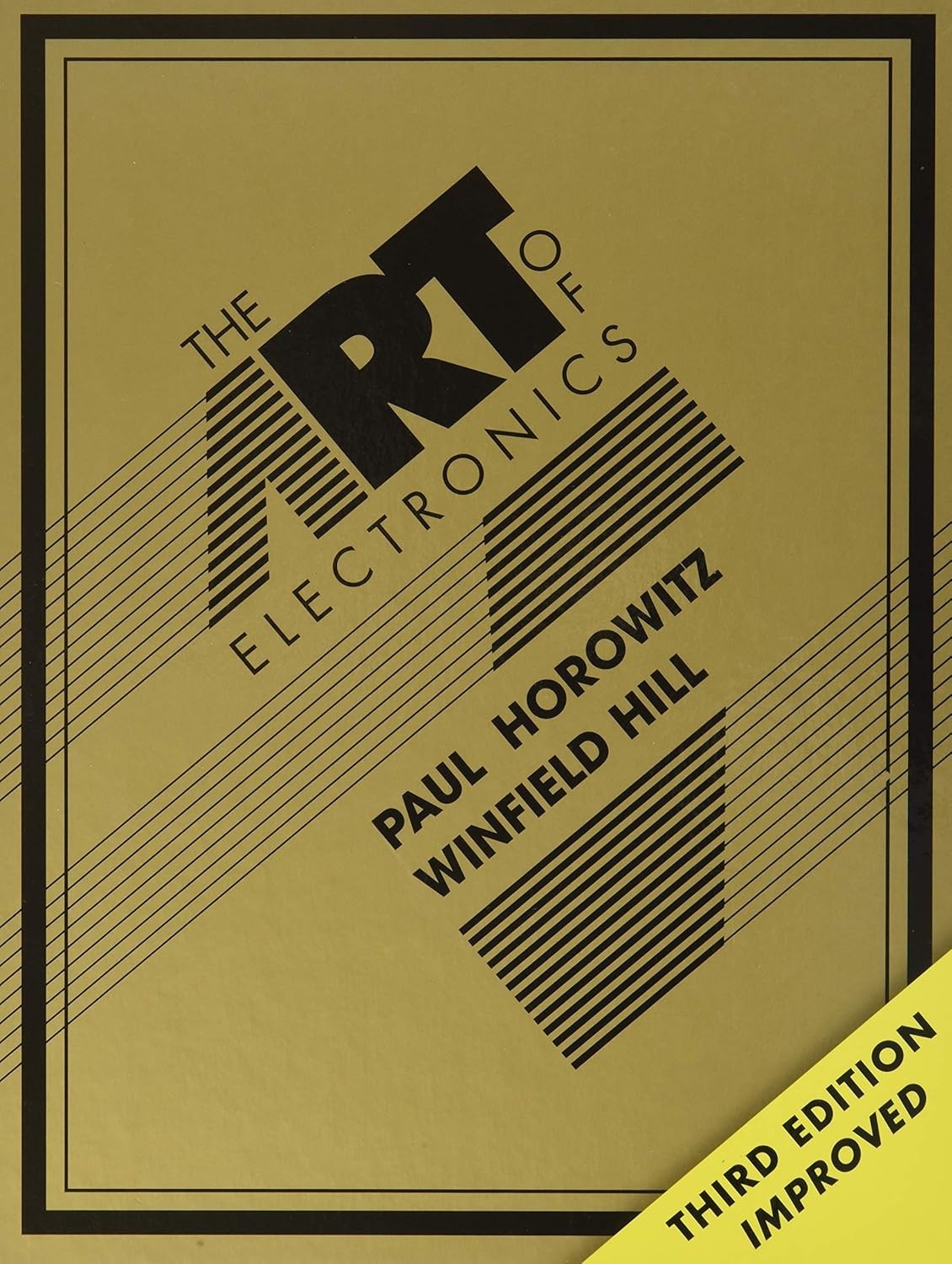 Art of Electronics by Paul Horowitz and Winfield Hill Hardcover