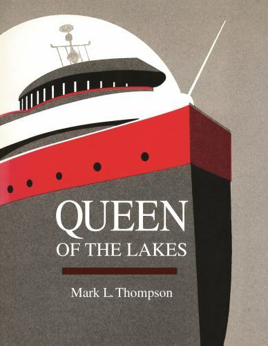 Queen of the Lakes (Great Lakes Books) – Thompson, Mark L.