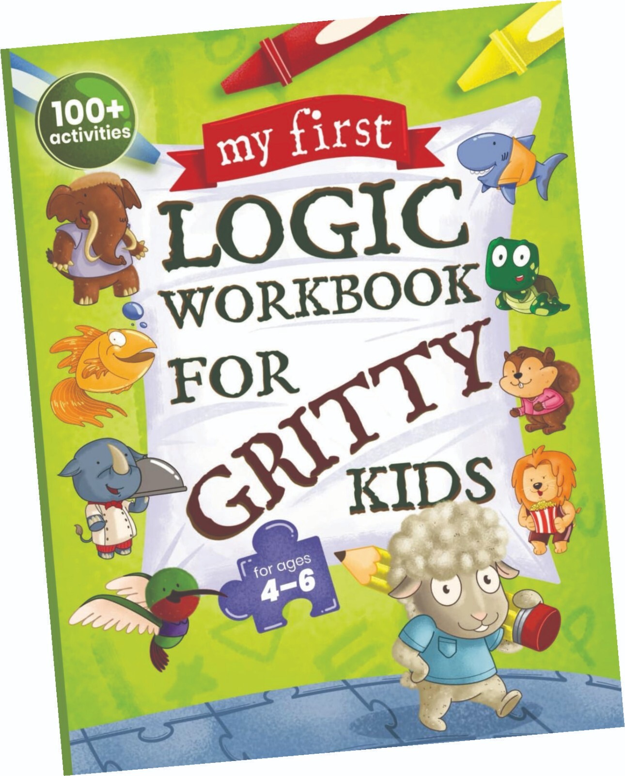 MY FIRST LOGIC BOOK FOR GRITTY KIDS, BY DAN ALLBAUGH