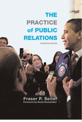The Practice of Public Relations by Fraser P. Seitel (2010, Trade Paperback, New