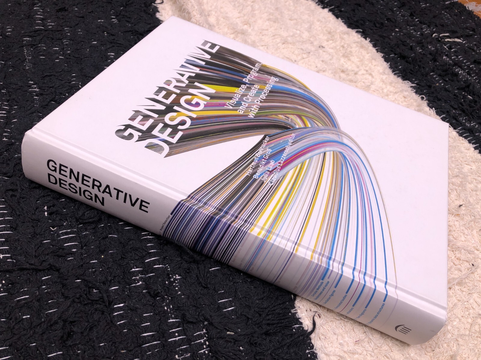 GENERATIVE DESIGN VISUALIZE, PROGRAM, & CREATE WITH PROCESSING HARD COVER BOOK