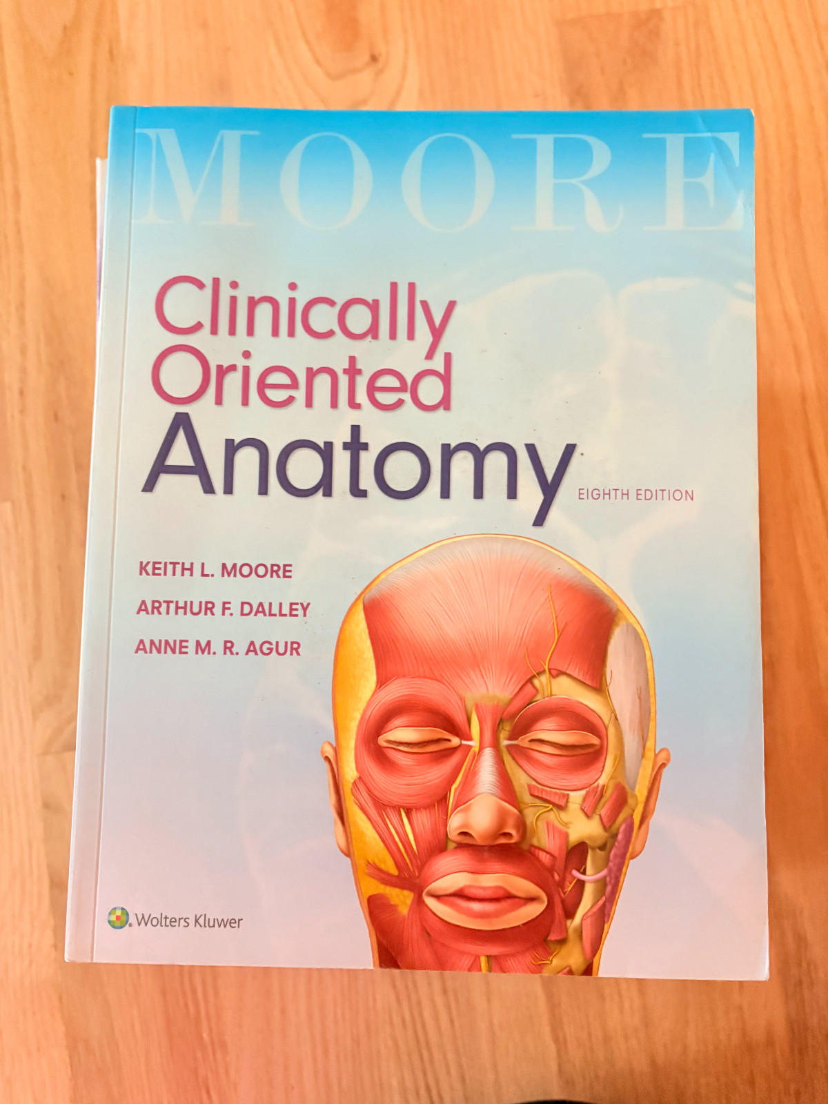 Clinically Oriented Anatomy Moore 8th Eighth Edition Hardcover Never Used