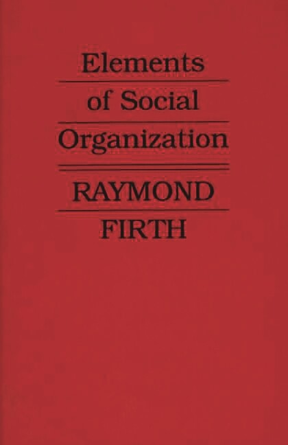 Elements Of Social Organization