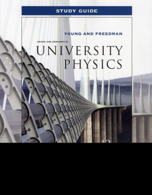 Study Guide for University Physics Vol 1, Hugh D. Young, Roger Freedman, Laird K