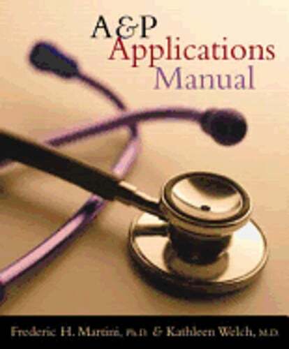 Applications Manual by Frederic H. Martini: Used