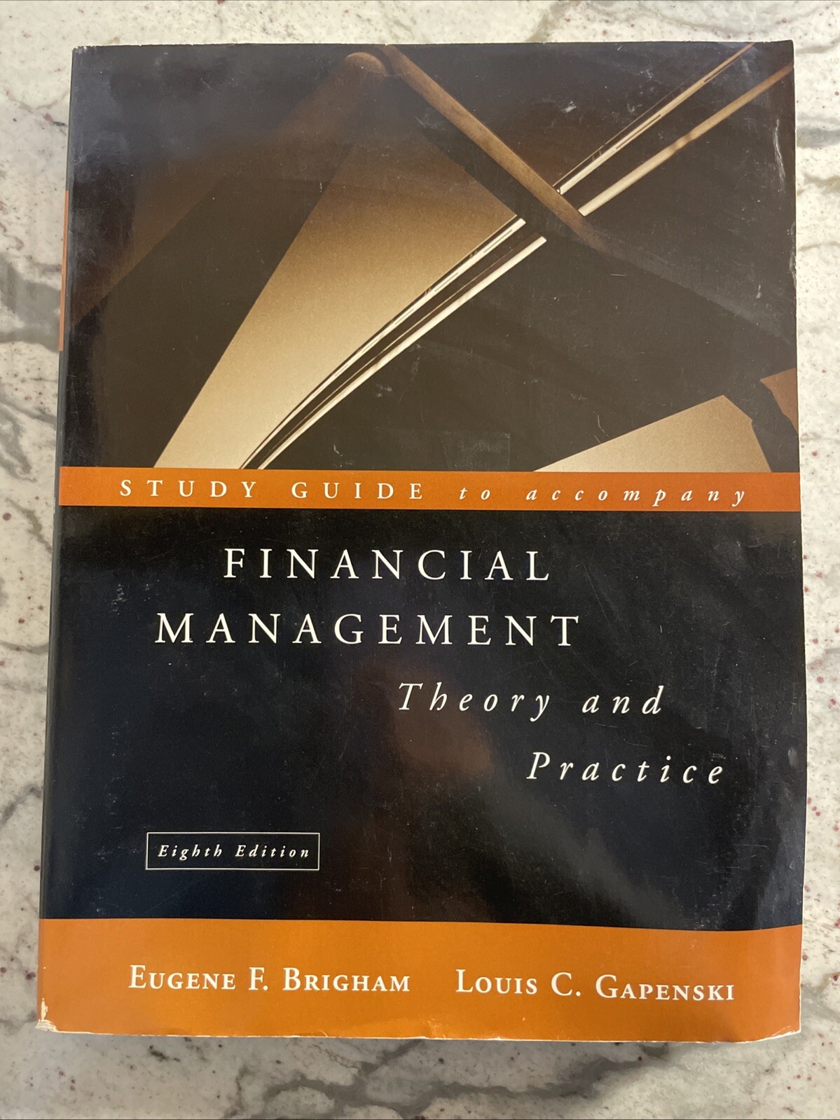Financial Management: Theory and Practice Brigham, Eugene F., Gapenski, Louis C