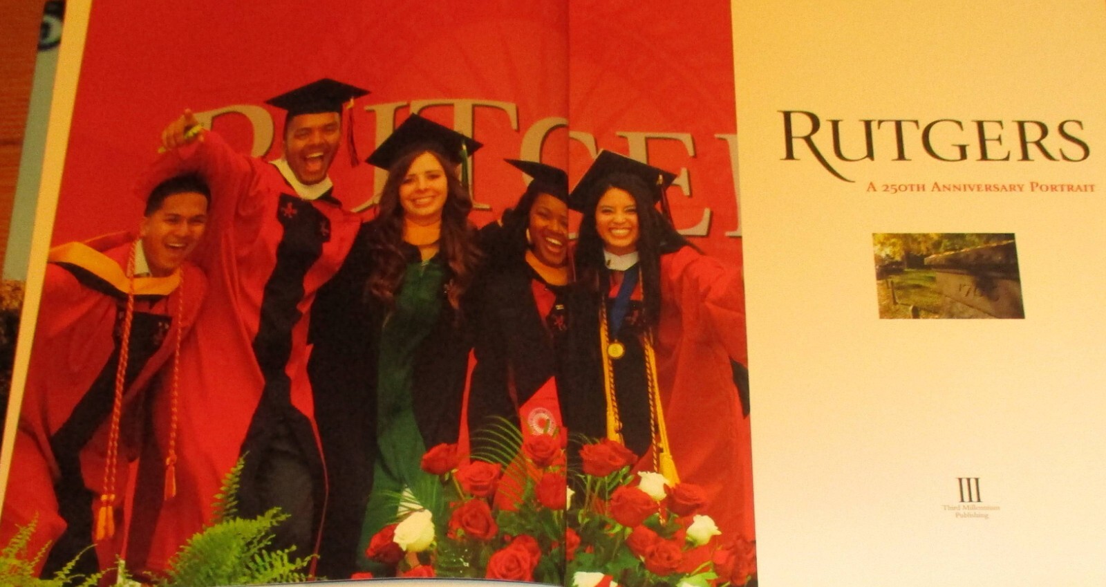 2015 Rutgers A 250th. Anniversary Portrait Book H/C + 2015 Rutgers Magazine